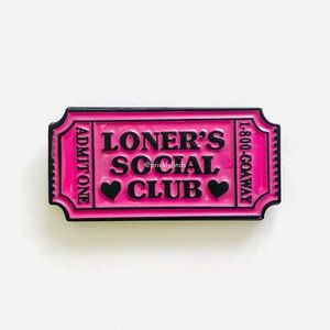 8/$40 Loner’s Social Club Admit One Ticket Enamel Pin
